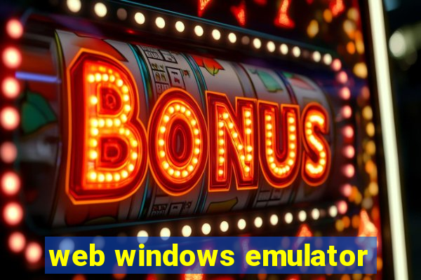 web windows emulator